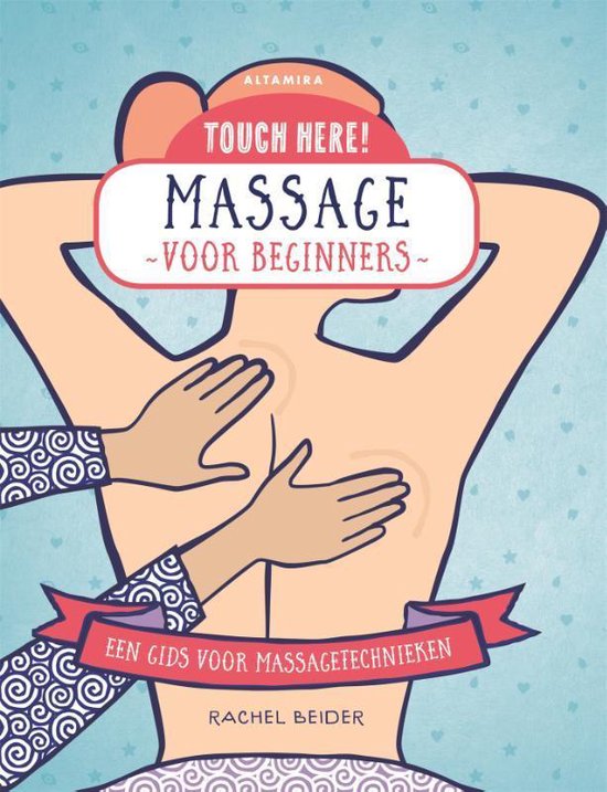 Boek cover Massage voor beginners van Rachel Beider (Hardcover)
