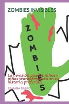 Zombies Invisibles