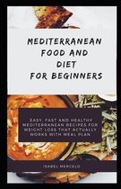 Mediterranean Food and Diet and Beginners
