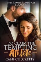 Do Claim the Tempting Athlete