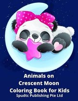 Animals on Crescent Moon Coloring Book for Kids