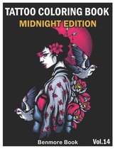 Tattoo Coloring Book Midnight Edition: An Adult Coloring Book with Awesome and Relaxing Tattoo Designs for Men and Women Coloring Pages Volume 14