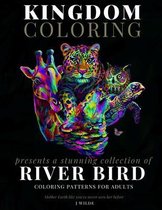 A Collection of River Bird Coloring Patterns for Adults: An Adult Coloring Book