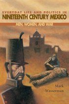 Diálogos Series - Everyday Life and Politics in Nineteenth Century Mexico