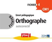 Fichiers Orthographe - Fichier Orthographe 4 corrections