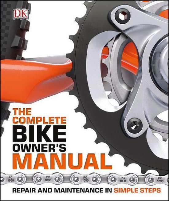 DK Complete Manuals - The Complete Bike Owner's Manual - cover