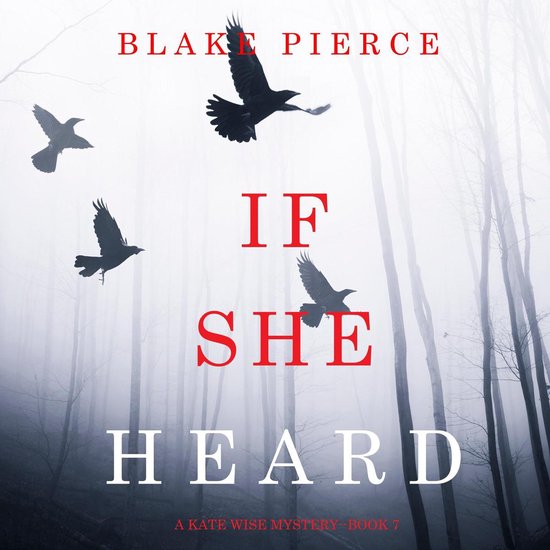 If She Heard (A Kate Wise Mystery—Book 7) - cover