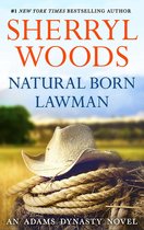 And Baby Makes Three 8 - Natural Born Lawman (And Baby Makes Three, Book 8)