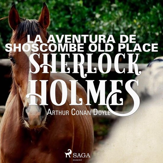La aventura de Shoscombe Old place - cover