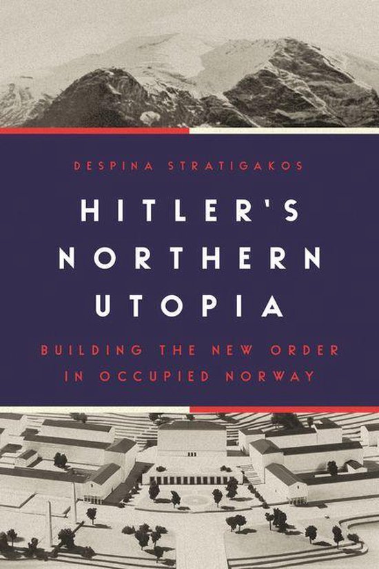 Hitler’s Northern Utopia - cover