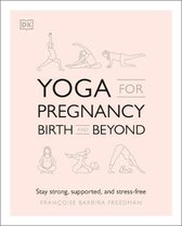 Yoga for Pregnancy Birth and Beyond