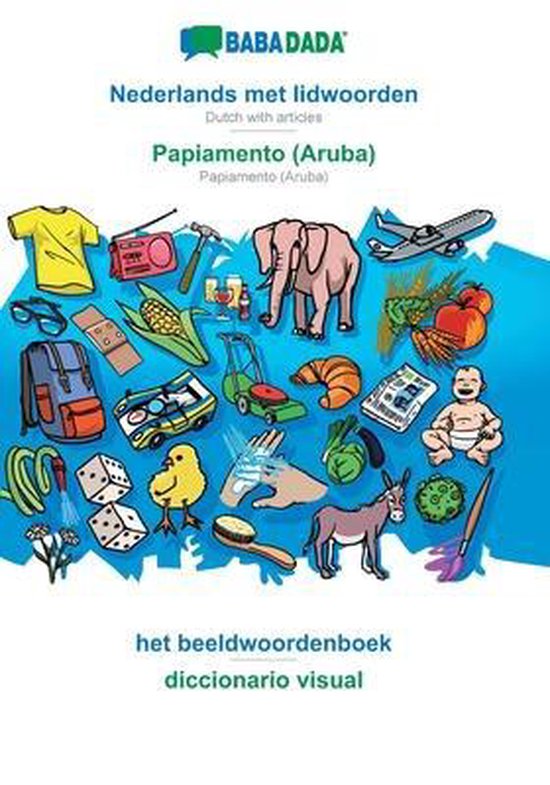 Nederlands met lidwoorden - Papiamento (Aruba), het beeldwoo ... - cover