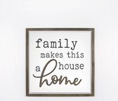 316europe - Schilderij - Wandbord Family Makes This House A Home - Wit En Grijs - 51 X 51 Cm