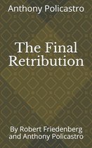 The Final Retribution