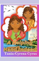 A Helping Hand Indeed