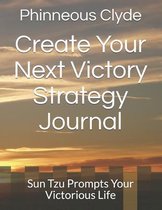 Create Your Next Victory Strategy Journal