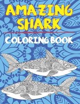 Amazing Shark - Coloring Book