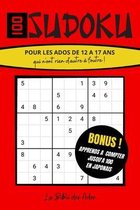 100 Sudoku pour les Ados de 12 a 17 ans qui n'ont rien d'autre a foutre !