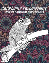 Grenouille eblouissante - Livre de coloriage pour adultes