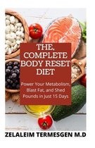The Complete Body Reset Diet