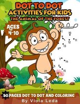 Dot to Dot Activities for Kids the Animal of the Forest