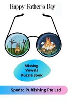 Happy Father's Day Missing Vowels Puzzle Book