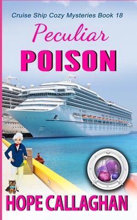 Cruise Ship Cozy Mysteries- Peculiar Poison - cover