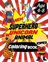 New Super Hero Unicorn Animal Coloring Book Age 4-8