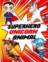 Super Hero Unicorn Animal