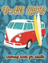 VAN LIFE COLORING BOOK for adults