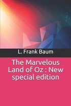 The Marvelous Land of Oz