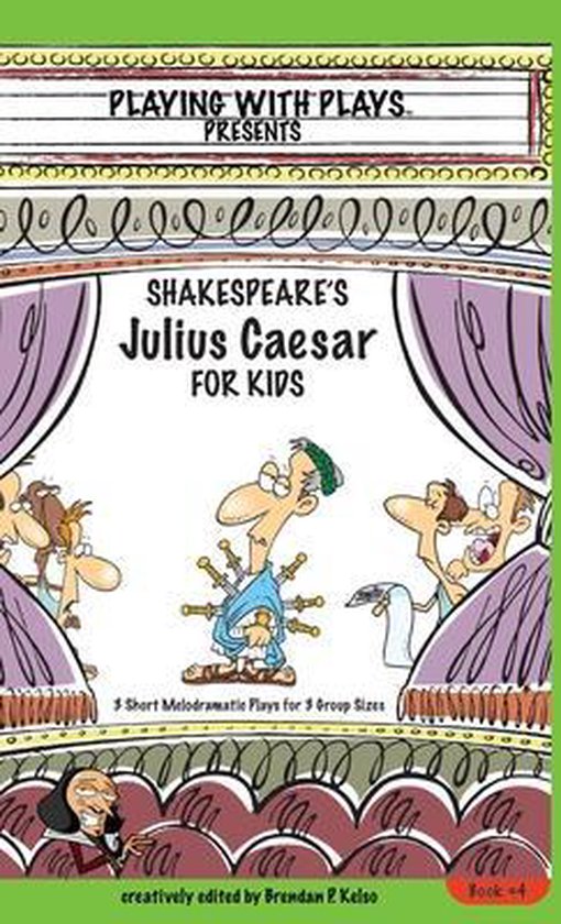 Playing with Plays- Shakespeare's Julius Caesar for Kids - cover