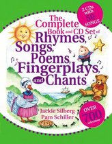 The Complete Book of Rhymes, Songs, Poems, Fingerplays and Chants