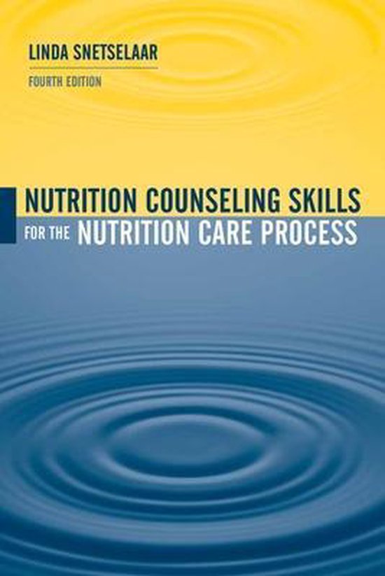 Nutrition Counseling Skills For The Nutrition Care Process