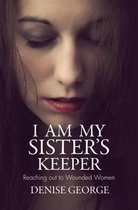 I am my Sister's Keeper