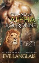 Le Clan Du Lion- Quand un Alpha Ronronne