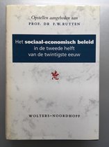 Sociaal-economisch beleid in 2e helft 20e eeuw