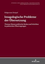 Studien zur Germanistik, Skandinavistik und Uebersetzungskultur 22 - Imagologische Probleme der Uebersetzung