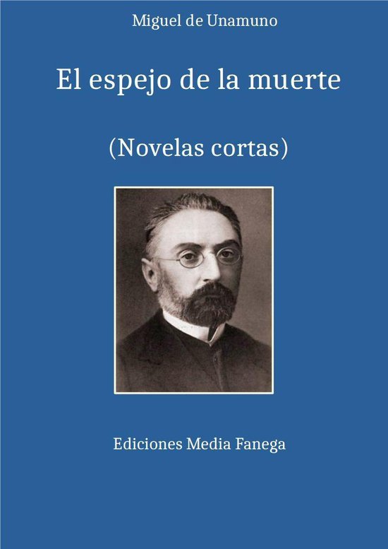 El Espejo De La Muerte Ebook Miguel De Unamuno 1230003969939 Boeken 