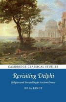 Cambridge Classical Studies- Revisiting Delphi