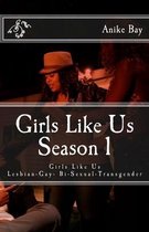 Girls Like Us! Season 1