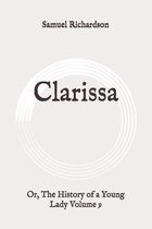 Clarissa: Or, The History of a Young Lady Volume 9