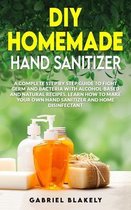 Do It Yourself- Diy Homemade Hand Sanitizer