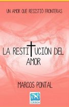 La Restitucion del Amor