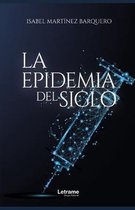 La epidemia del siglo