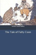 The Tale of Fatty Coon