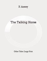 The Talking Horse: Other Tales