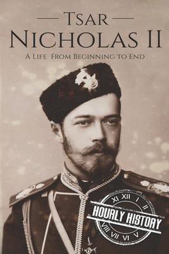 Biographies of Russian Royalty- Tsar Nicholas II - cover