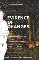 Evidence of Changes Volume 3