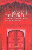 Manevi Rehberlik ve Benötesi Psikolojisi Üzerine Yaklaşımlar